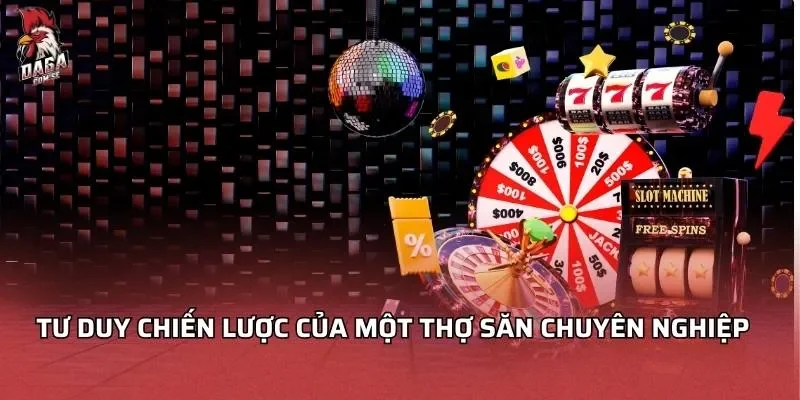 Thợ Săn Tiền Thưởng - Chiến Thuật Bứt Phá Lợi Nhuận 2 Tư duy chiến lược của một thợ săn chuyên nghiệp